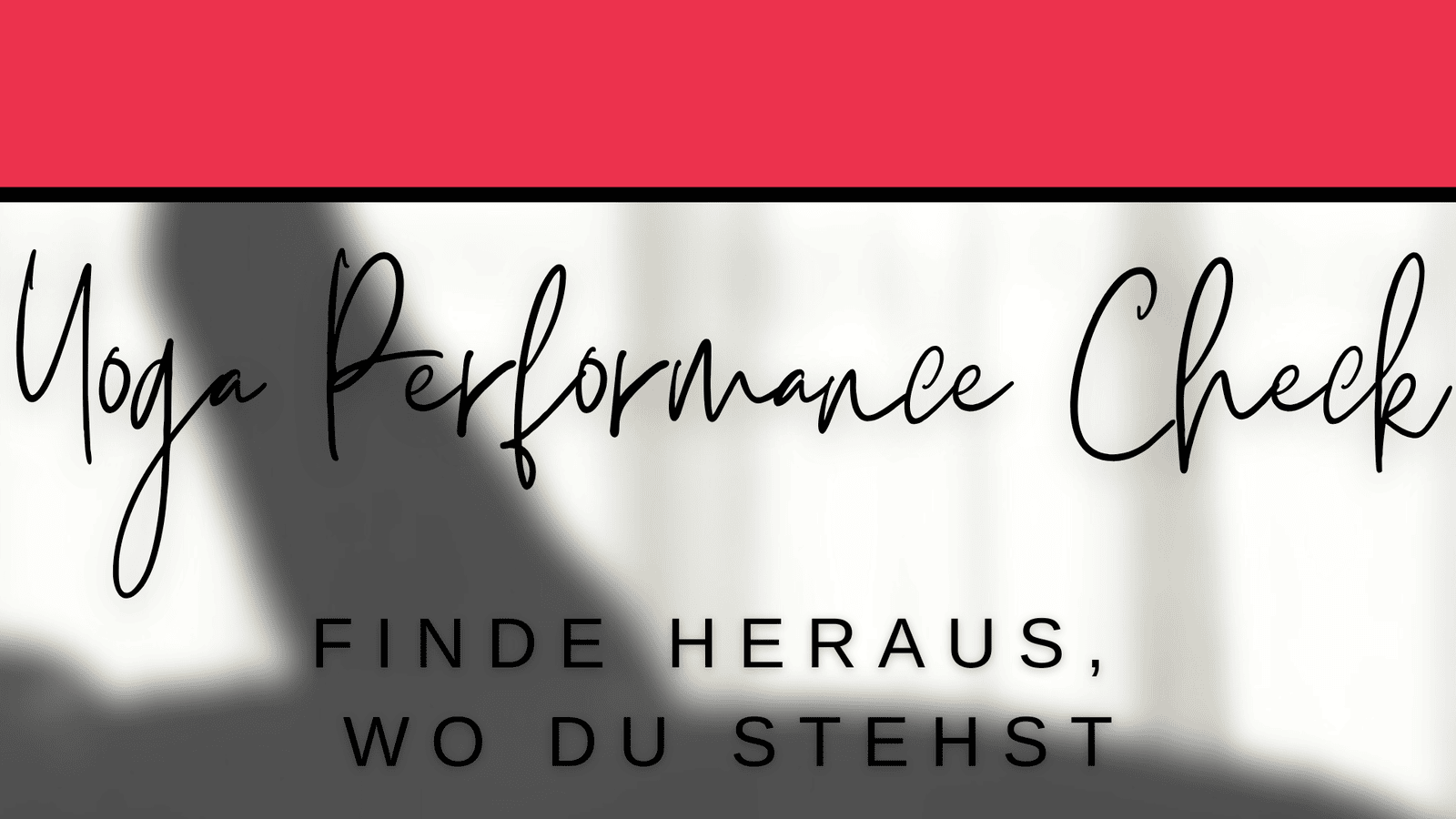 Banner Yoga Performance Check